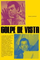 Poster for Golpe de Vista