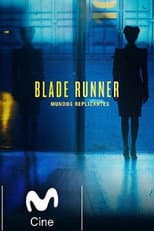 Poster for Blade Runner: Mundos Replicantes