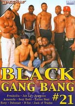 Poster for Black Gang Bang 21