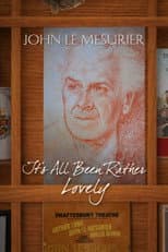 Poster for John Le Mesurier: It's All Been Rather Lovely