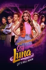 Poster for Soy Luna: Let's Roll Again
