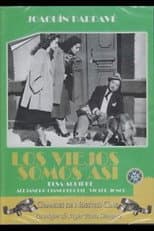 Poster for Los viejos somos así