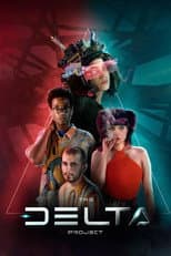 Poster for The Delta Project