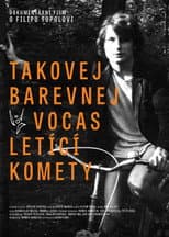 Poster for Takovej barevnej vocas letící komety
