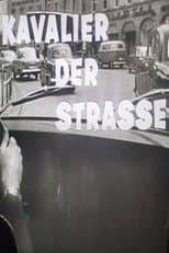 Poster for Kavalier der Straße