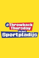 Poster for Throwback Thursday in het Sportpladijs