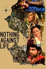Poster for Nothing Against Life