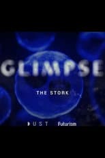 Poster for Glimpse Ep 2: The Stork