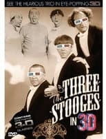 Poster for The Three Stooges in 3D