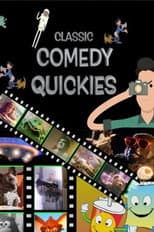 Poster for Classic Comedy Quickies