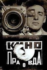 Poster for Kino-Pravda No. 8