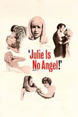 Poster for Julie Is No Angel