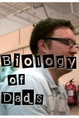 Poster for Biology of Dads