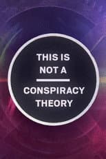 Poster for This is Not a Conspiracy Theory