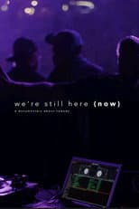 Poster for We're Still Here (Now).... A Documentary about nobody