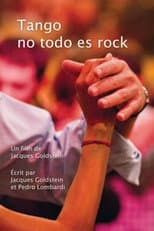 Poster for Tango, no todo es rock