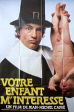 Poster for Votre enfant m'intéresse
