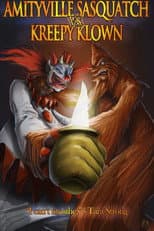 Poster for Amityville Sasquatch Vs Kreepy Klown