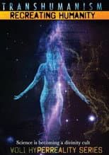 Poster for Transhumanism: Recreating Humanity