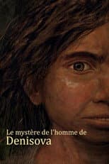 Poster for Le mystère de l'homme de Denisova