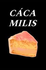 Poster for Cáca Milis