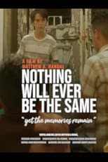 Poster for Nothing Will Ever Be the Same