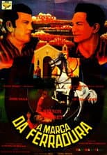 Poster for A Marca da Ferradura