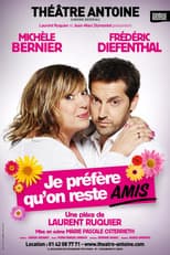 Poster for Je préfère qu'on reste amis