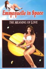 Poster for Emmanuelle in Space 7: The Meaning of Love