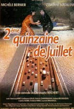 Poster for Deuxième quinzaine de juillet