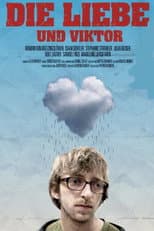 Poster for Die Liebe und Viktor
