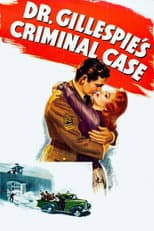 Poster for Dr. Gillespie's Criminal Case