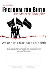 Poster for Freedom For Birth