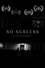 Poster for No Screens