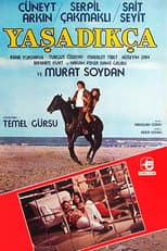 Poster for Yaşadıkça