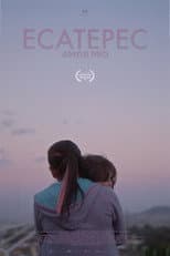 Poster for Ecatepec, amor mío