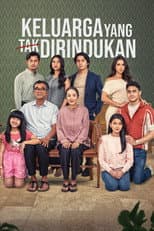 Poster for Keluarga Yang Tak Dirindukan
