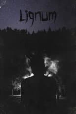 Poster for Lignum