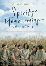 Poster for Spirits' Homecoming, Unfinished Story