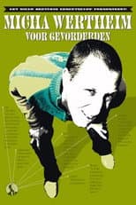 Poster for Micha Wertheim: Voor Gevorderden