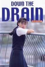 Poster for Down the Drain