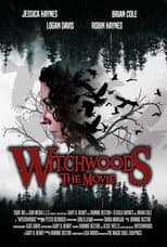 Poster for Witchwoods: The Movie