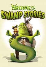 Poster for DreamWorks Shrek's Swamp Stories