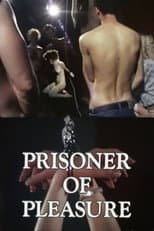 Poster for Prisoner of Pleasure