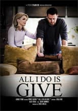 Poster for All I Do Is Give