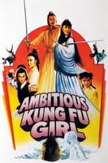 Poster for Ambitious Kung Fu Girl