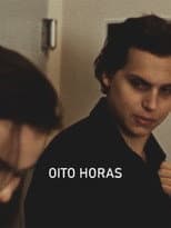 Poster for Oito Horas