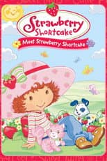 Poster for Strawberry Shortcake: Meet Strawberry Shortcake