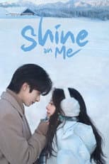 Poster for Shine on Me