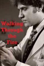 Poster for Walking Through the Fire